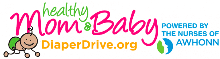 Healthy Mom&Baby DiaperDrive.org Powered by the Nurses of AWHONN